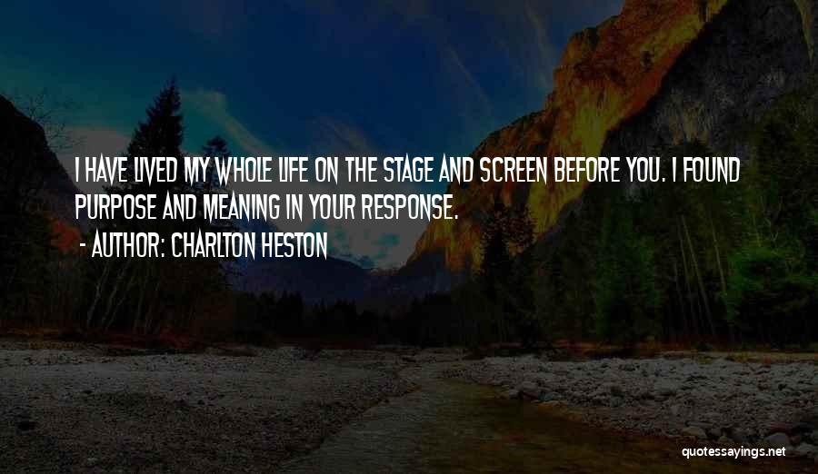 Charlton Heston Quotes 505299