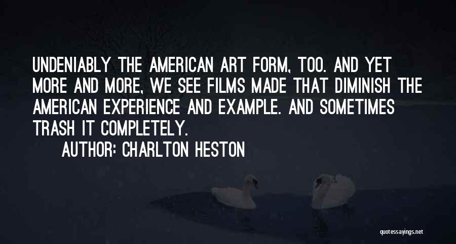 Charlton Heston Quotes 573699