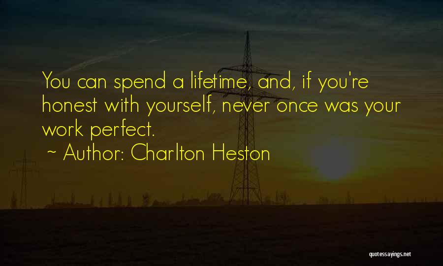 Charlton Heston Quotes 738724
