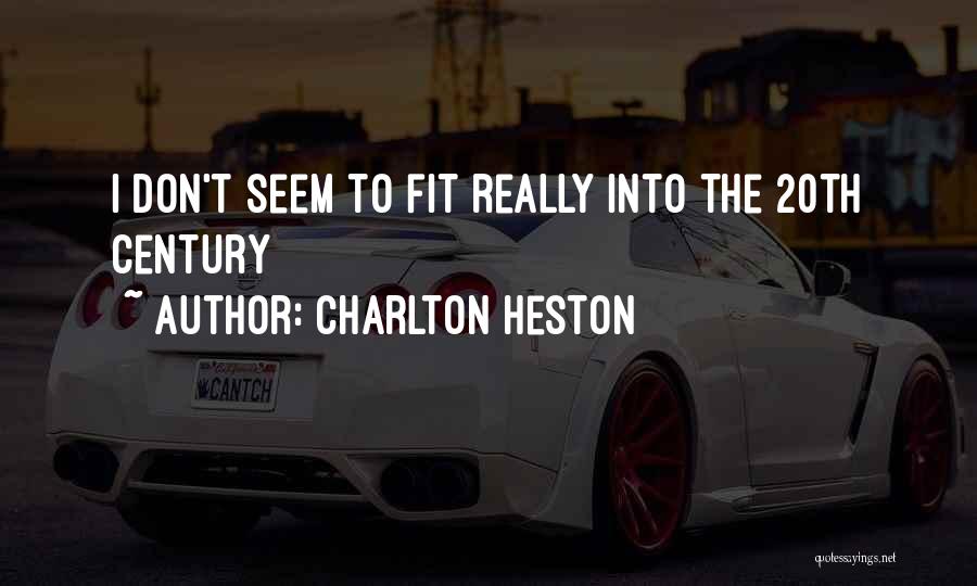 Charlton Heston Quotes 77199