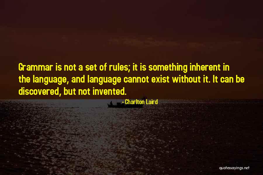 Charlton Laird Quotes 564075