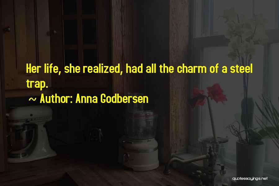 Charm Of Life Quotes By Anna Godbersen