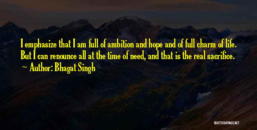 Charm Of Life Quotes By Bhagat Singh