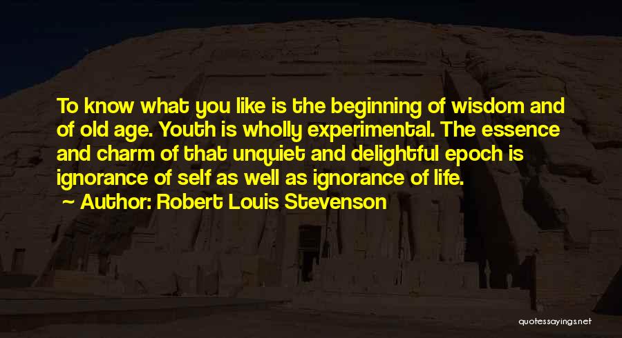 Charm Of Life Quotes By Robert Louis Stevenson
