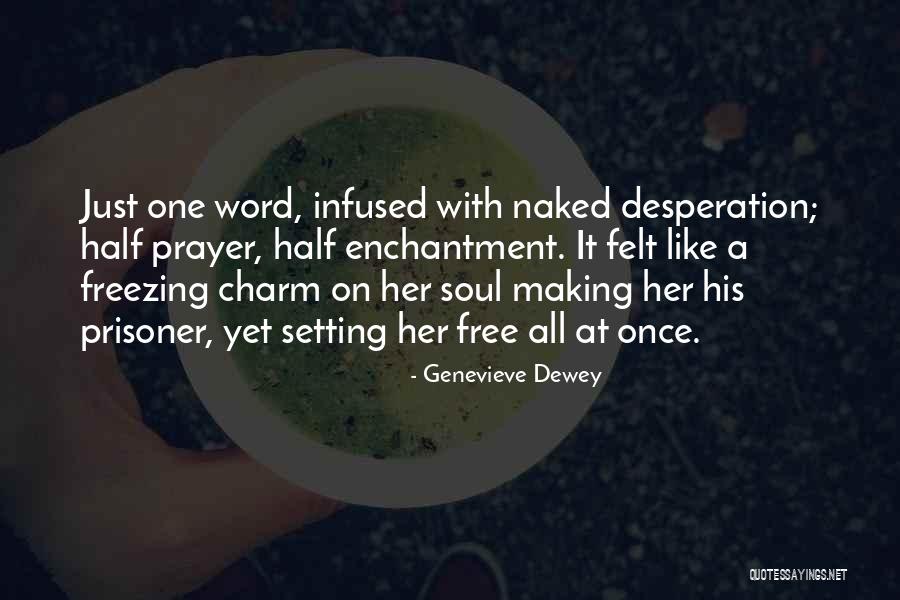 Charm Quotes By Genevieve Dewey