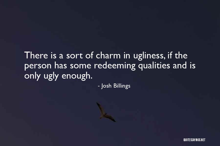 Charm Quotes By Josh Billings