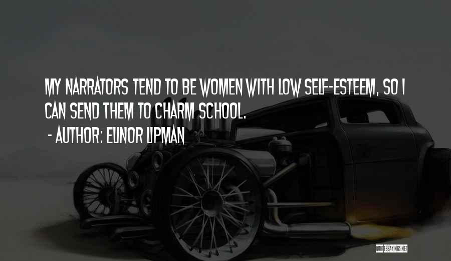 Charm School Quotes By Elinor Lipman