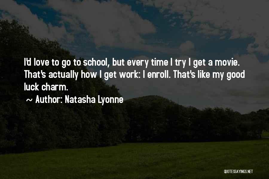 Charm School Quotes By Natasha Lyonne