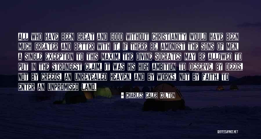Charmagne Corbett Quotes By Charles Caleb Colton Charmagne Corbett Quotes By Charles Caleb Colton