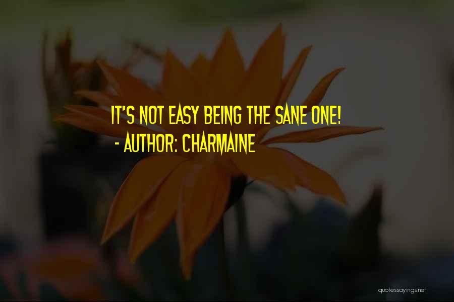 Charmaine Quotes 1604123