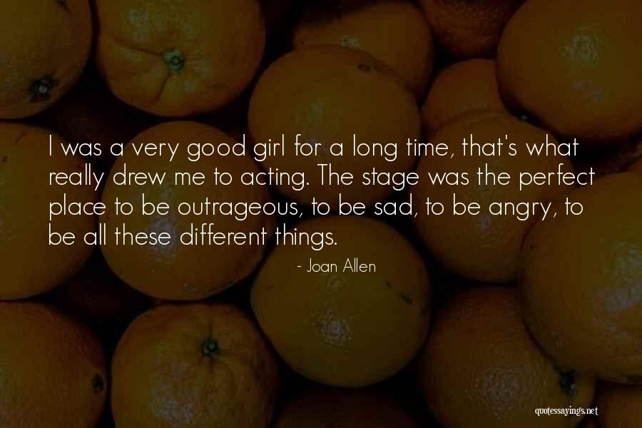 Charmaine Virgin Quotes By Joan Allen Charmaine Virgin Quotes By Joan Allen
