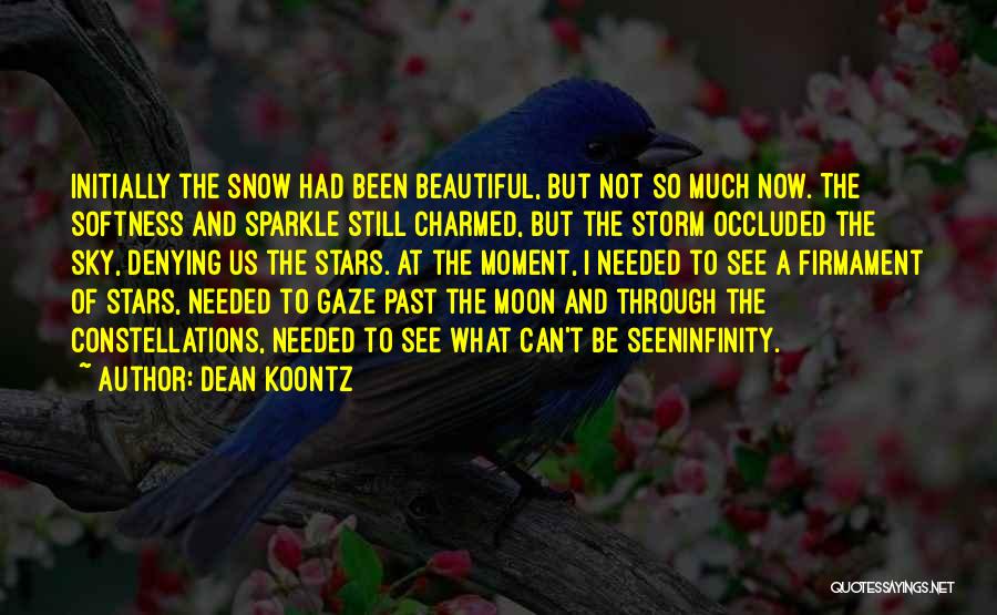 Charmed Life Quotes By Dean Koontz