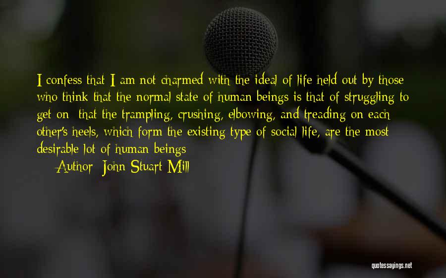 Charmed Life Quotes By John Stuart Mill