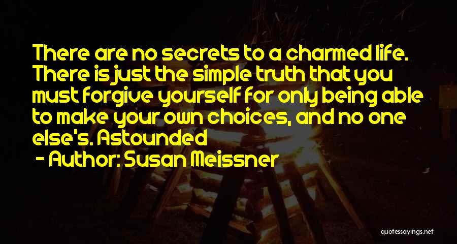 Charmed Life Quotes By Susan Meissner