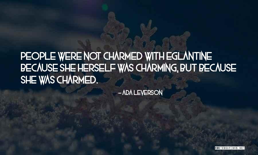 Charmed Quotes By Ada Leverson