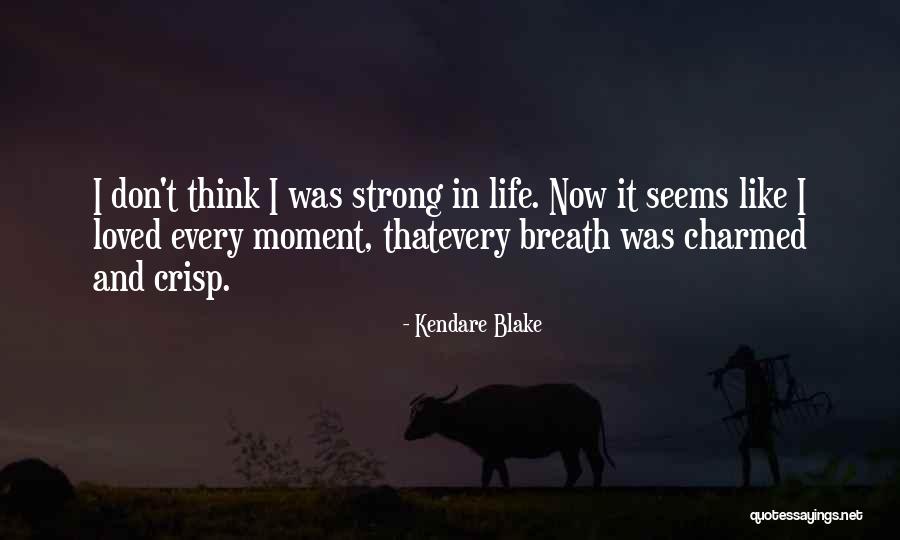 Charmed Quotes By Kendare Blake