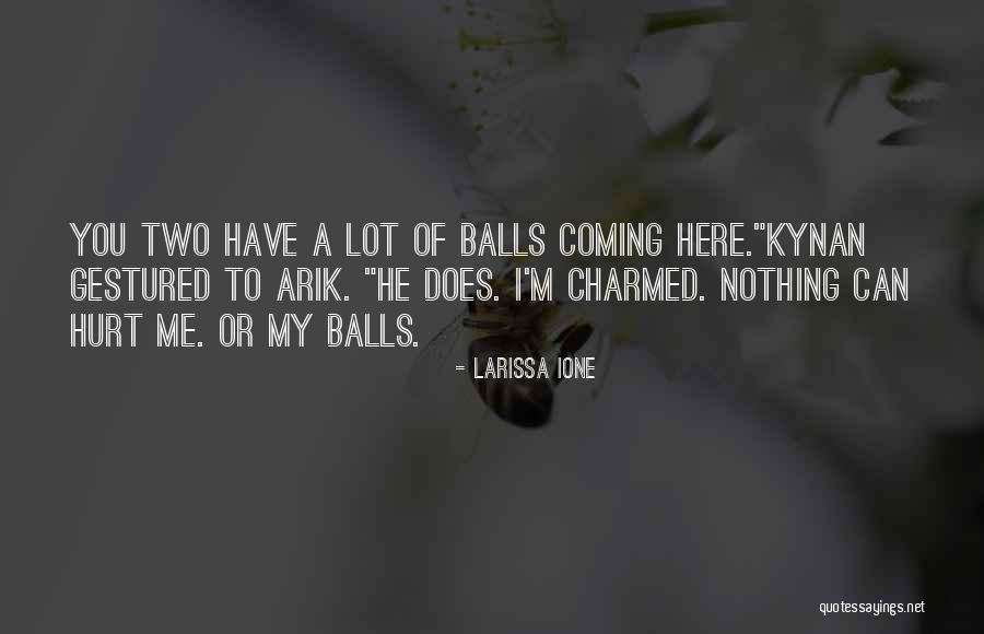 Charmed Quotes By Larissa Ione Charmed Quotes By Larissa Ione