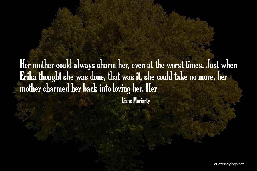 Charmed Quotes By Liane Moriarty