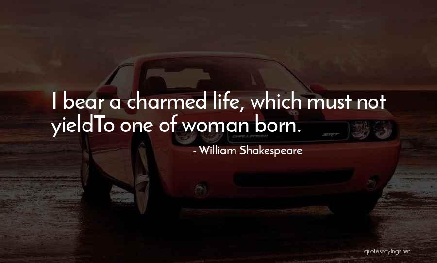 Charmed Quotes By William Shakespeare