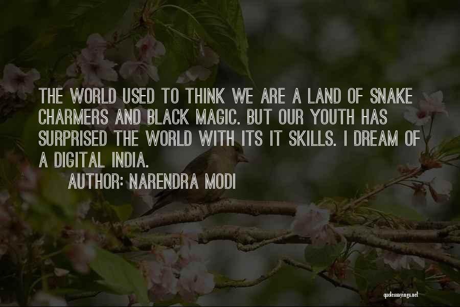 Charmers Quotes By Narendra Modi