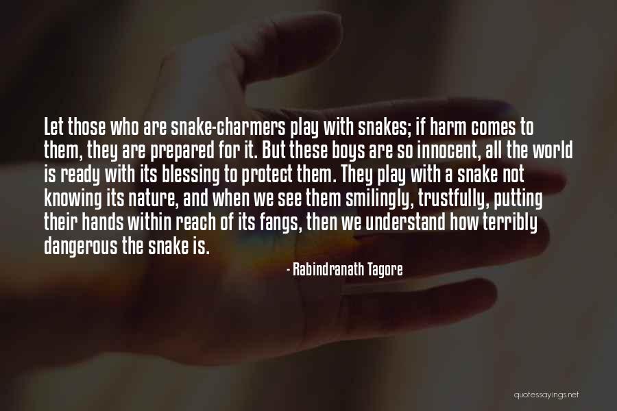 Charmers Quotes By Rabindranath Tagore