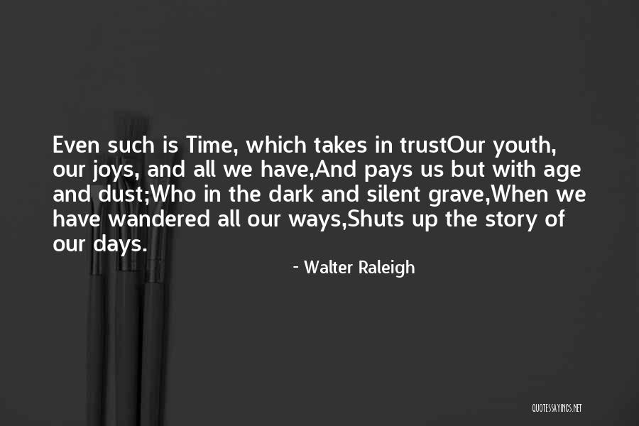 Charmi Quotes By Walter Raleigh Charmi Quotes By Walter Raleigh