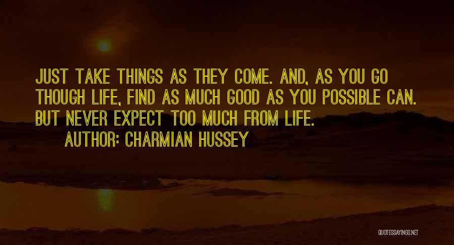 Charmian Hussey Quotes 614031