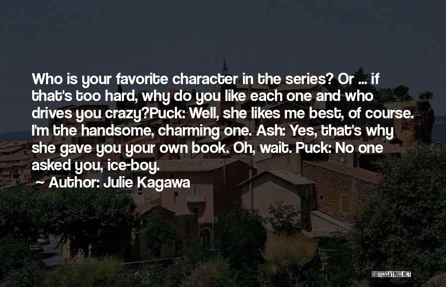 Charming Funny Quotes By Julie Kagawa