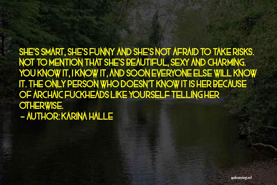 Charming Funny Quotes By Karina Halle