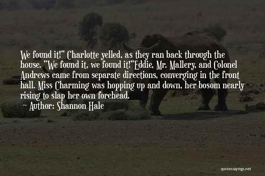 Charming Funny Quotes By Shannon Hale