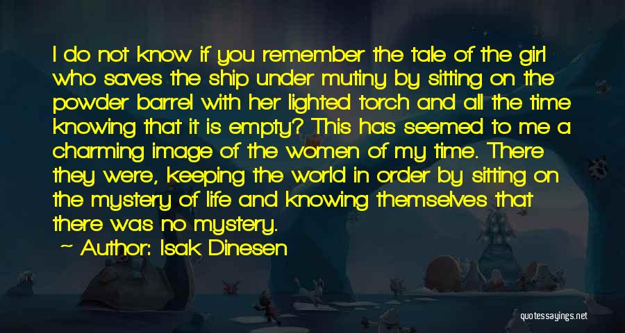 Charming Girl Quotes By Isak Dinesen