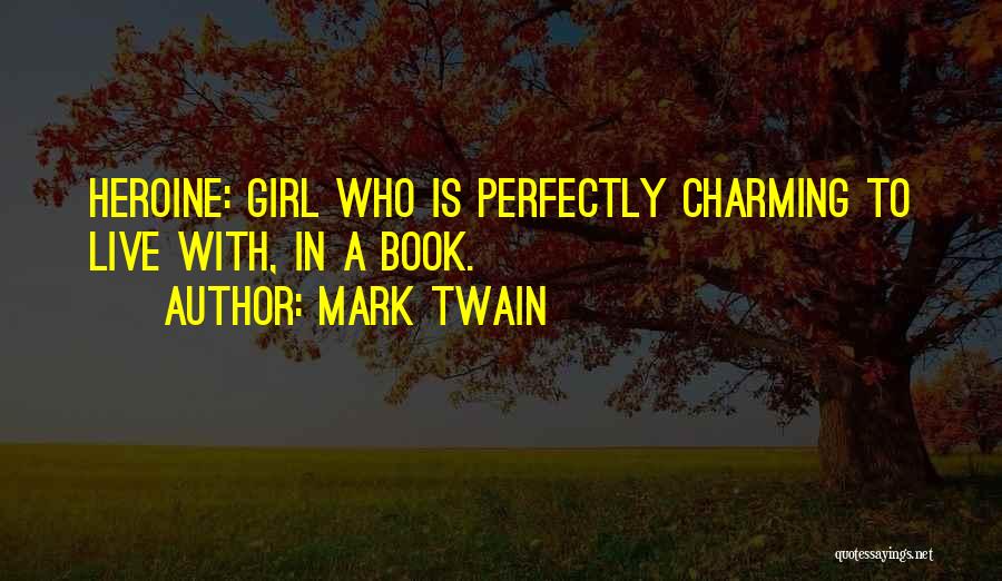 Charming Girl Quotes By Mark Twain