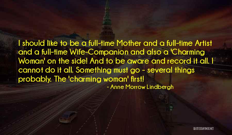 Charming Woman Quotes By Anne Morrow Lindbergh Charming Woman Quotes By Anne Morrow Lindbergh