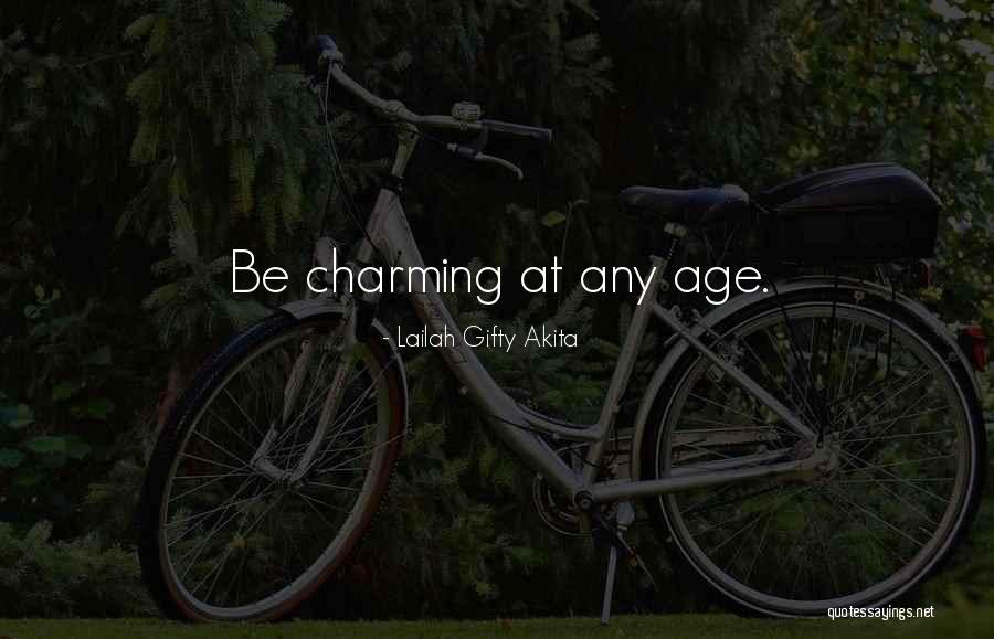 Charming Woman Quotes By Lailah Gifty Akita Charming Woman Quotes By Lailah Gifty Akita