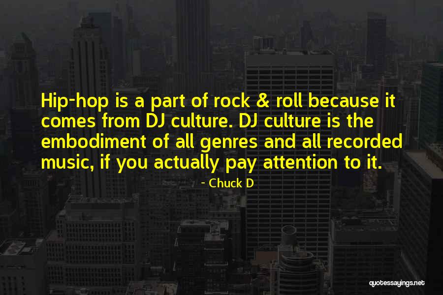 Charmion Strong Quotes By Chuck D