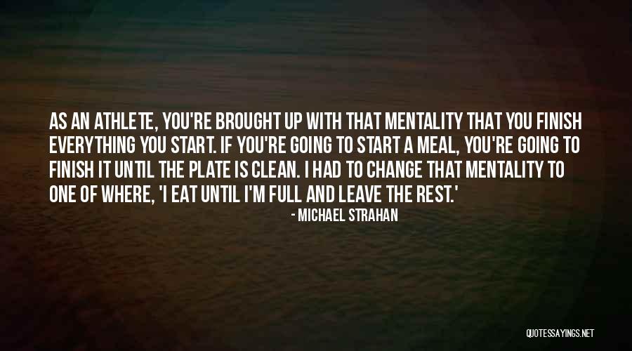 Charmion Strong Quotes By Michael Strahan