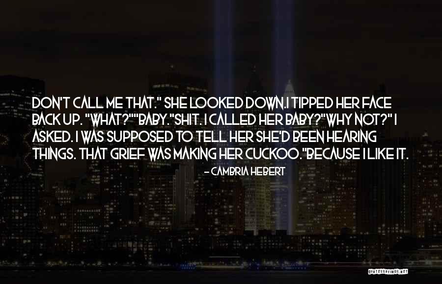 Charmy Quotes By Cambria Hebert Charmy Quotes By Cambria Hebert