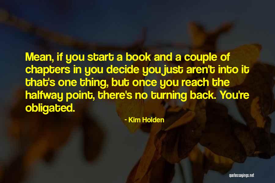Charness Quotes By Kim Holden Charness Quotes By Kim Holden