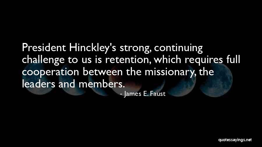 Charni Road Quotes By James E. Faust Charni Road Quotes By James E. Faust