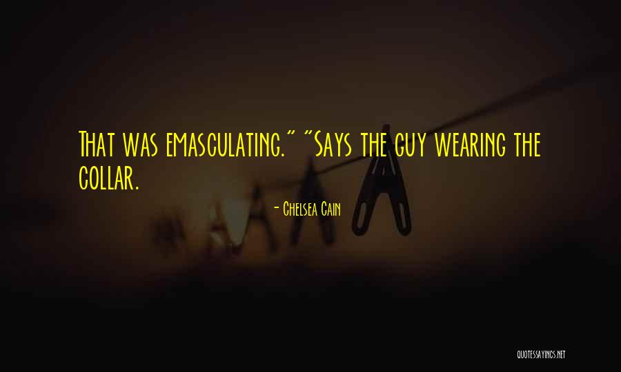 Charnley Clamp Quotes By Chelsea Cain Charnley Clamp Quotes By Chelsea Cain