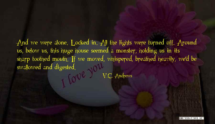 Charnley Principle Quotes By V.C. Andrews Charnley Principle Quotes By V.C. Andrews