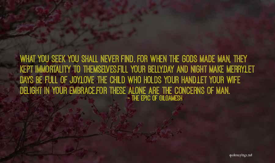 Charnor Quotes By The Epic Of Gilgamesh Charnor Quotes By The Epic Of Gilgamesh