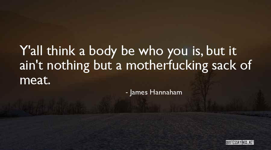 Charnow Family Quotes By James Hannaham Charnow Family Quotes By James Hannaham