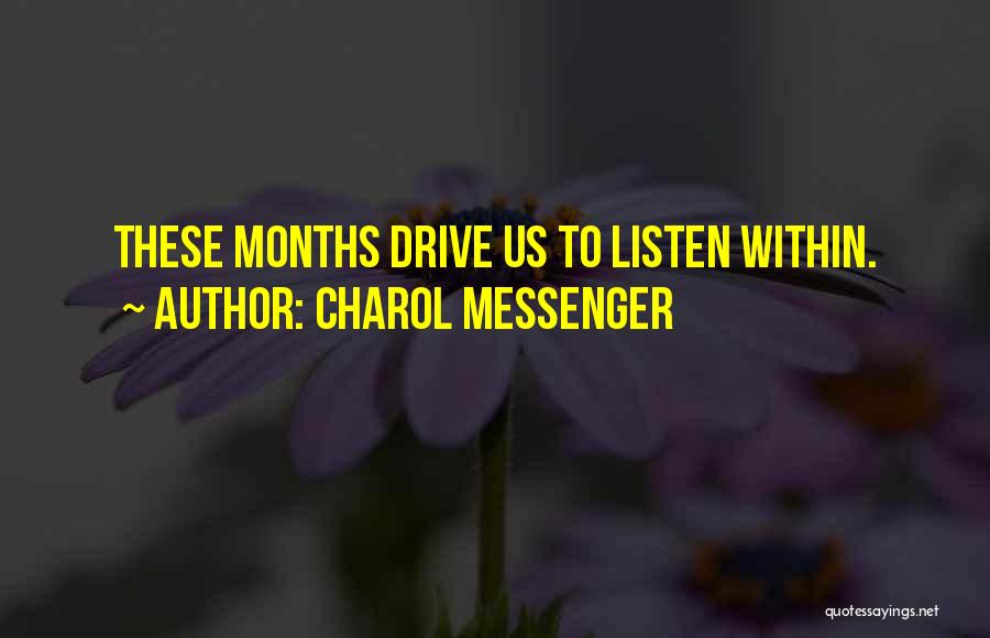 Charol Messenger Quotes 949483