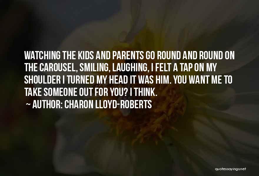 Charon Quotes By Charon Lloyd-Roberts