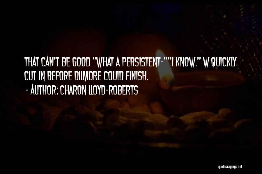 Charon Quotes By Charon Lloyd-Roberts