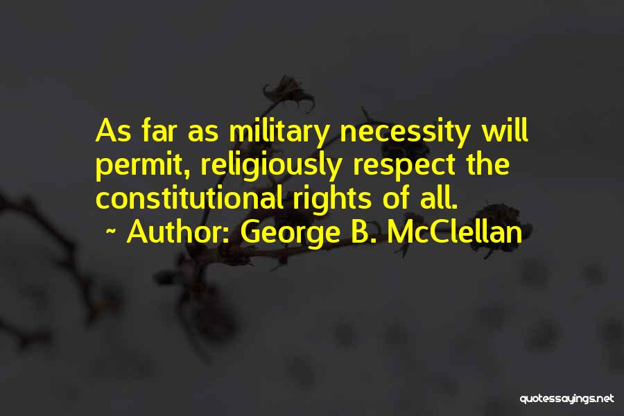 Charter Day Quotes By George B. McClellan