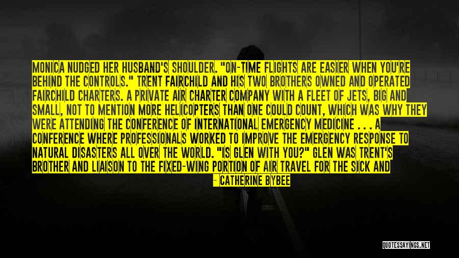 Charter Flights Quotes By Catherine Bybee Charter Flights Quotes By Catherine Bybee