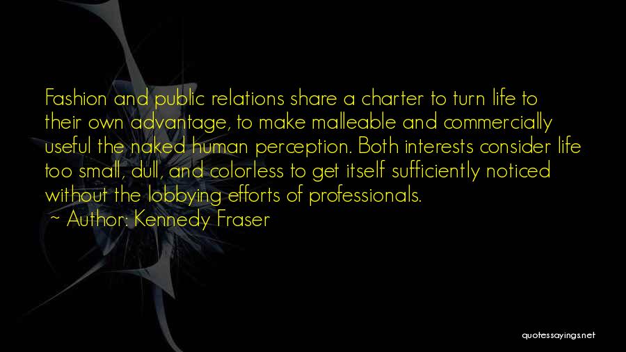 Charter Quotes By Kennedy Fraser