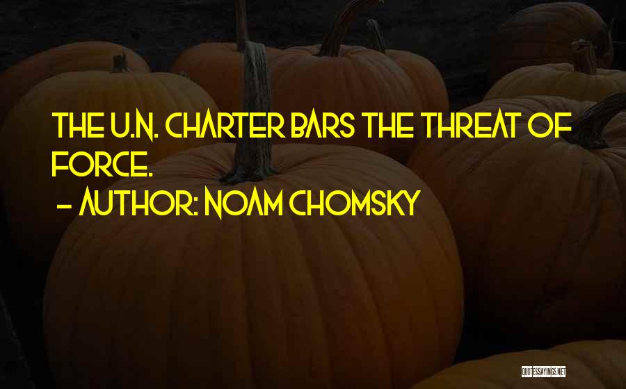 Charter Quotes By Noam Chomsky